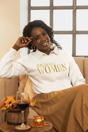 Empowered  Woman Sweatshirt - Image #4